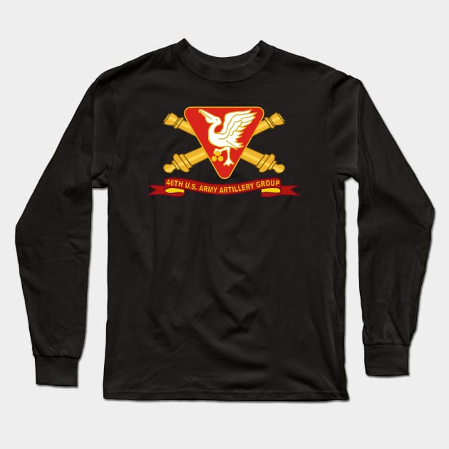 46th U.S. Army Artillery Group w Br - Ribbon Long Sleeve T-Shirt by twix123844
